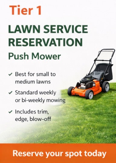 Tier 1 Lawn Service Reservation – Push Mower